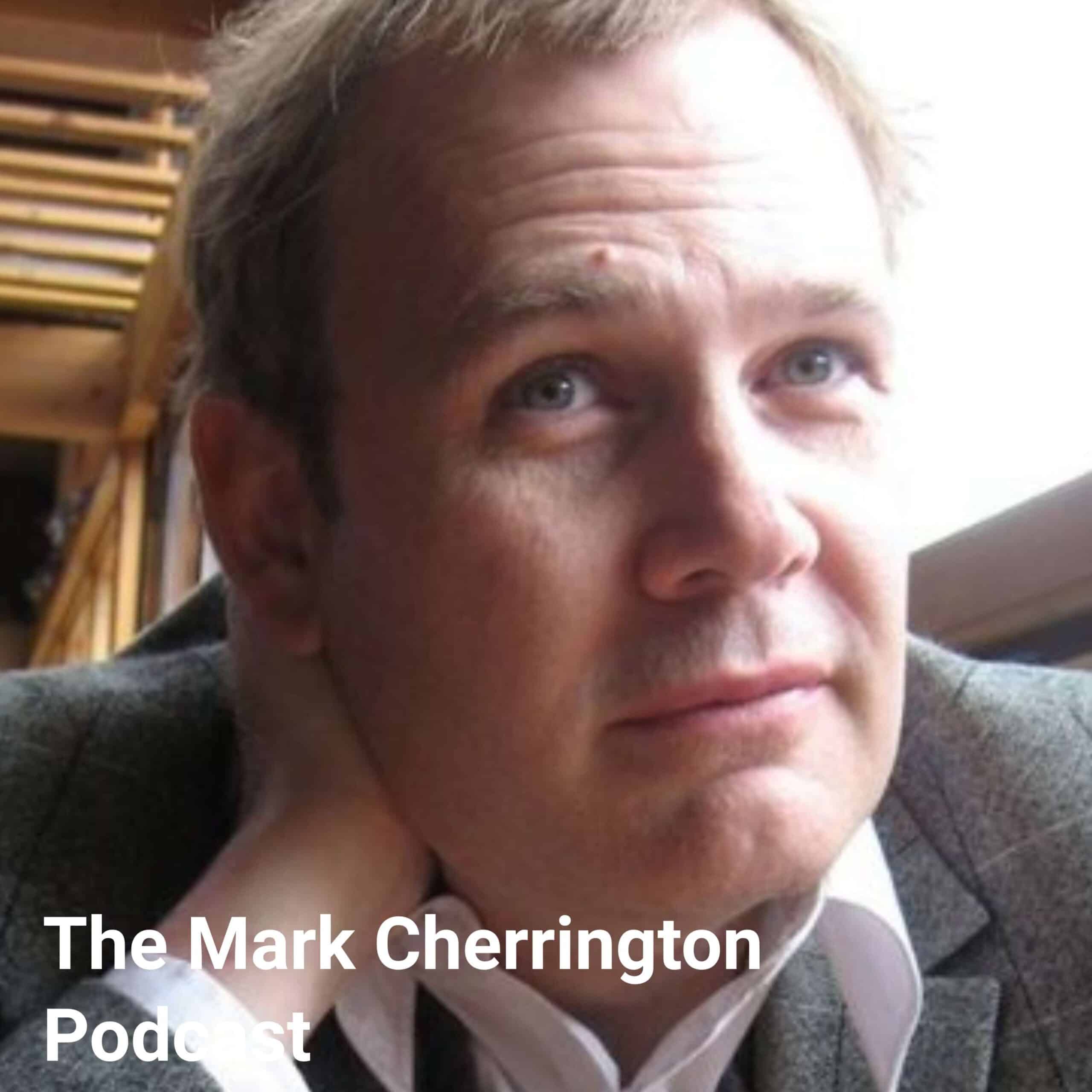 the-mark-cherrington-podcast-cover